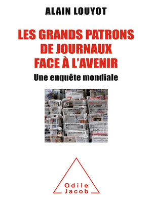cover image of Les Grands Patrons de journaux face à l'avenir